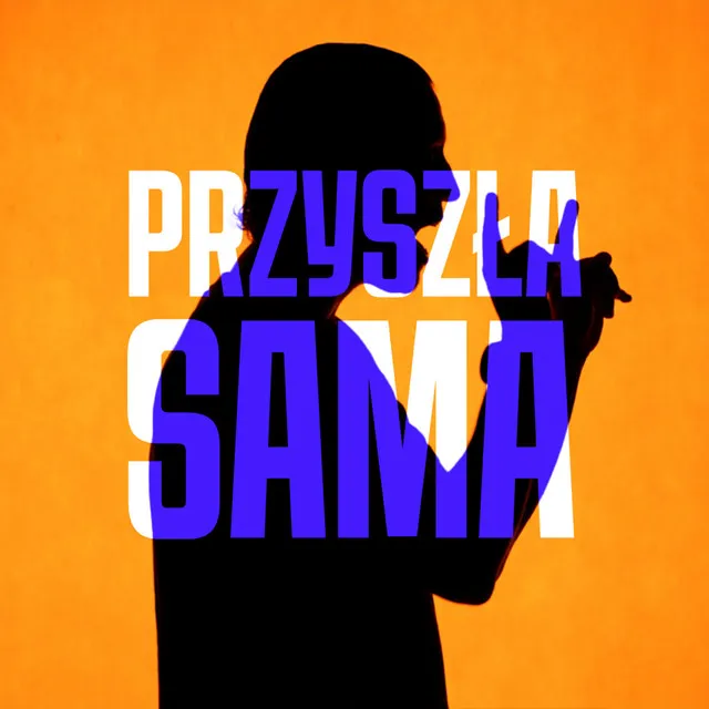 Przyszła sama • Cały album • Wszystkie utwory • Wykonawca