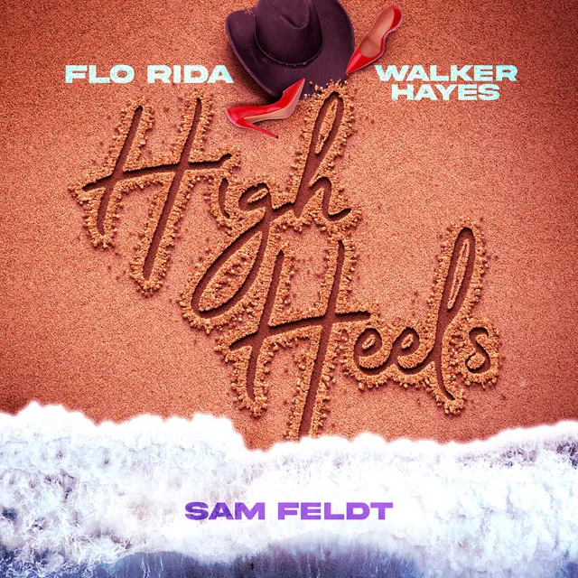 High Heels - Party Down Under (Sam Feldt vs. Flo Rida) • Cały album • Wszystkie utwory • Wykonawca