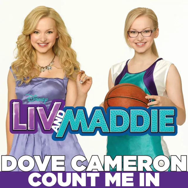 Count Me In (From "Liv & Maddie") • Cały album • Wszystkie utwory • Wykonawca