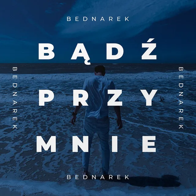 Bądź przy mnie • Cały album • Wszystkie utwory • Wykonawca