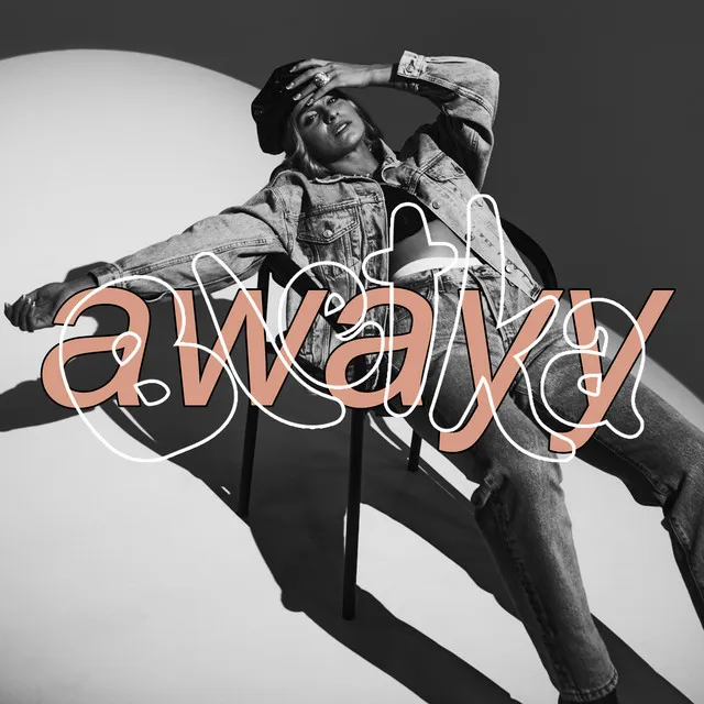 AWAYY • Cały album • Wszystkie utwory • Wykonawca