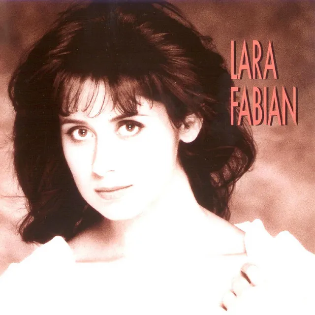 Lara Fabian (1991) • Cały album • Wszystkie utwory • Wykonawca