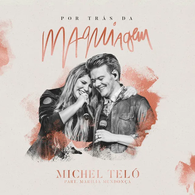 Por Trás da Maquiagem (Ao Vivo) • Cały album • Wszystkie utwory • Wykonawca