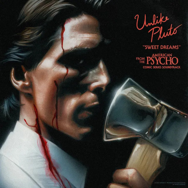 Sweet Dreams (From The "American Psycho" Comic Series Soundtrack) • Cały album • Wszystkie utwory • Wykonawca