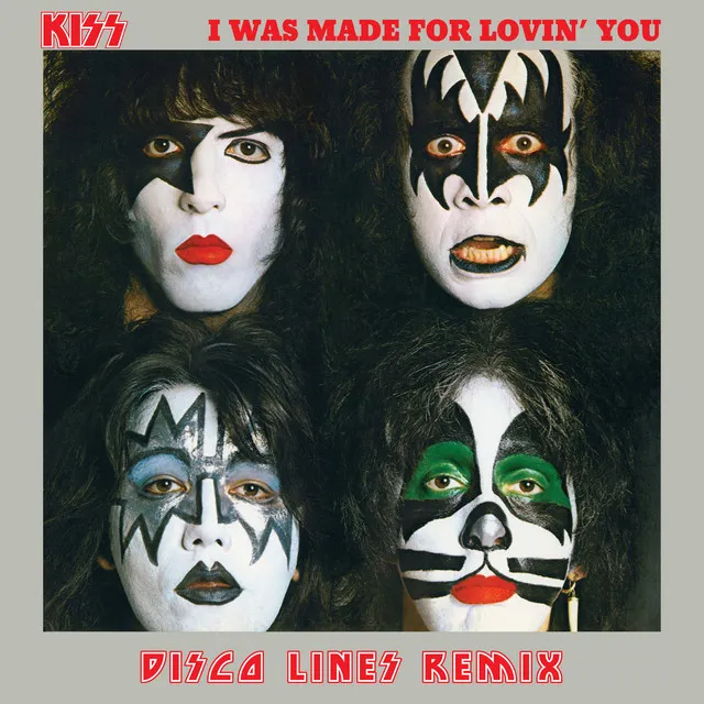 I Was Made For Lovin’ You (Disco Lines Remix) • Cały album • Wszystkie utwory • Wykonawca