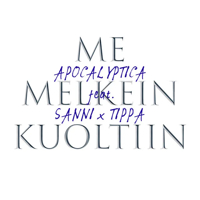Me melkein kuoltiin • Cały album • Wszystkie utwory • Wykonawca