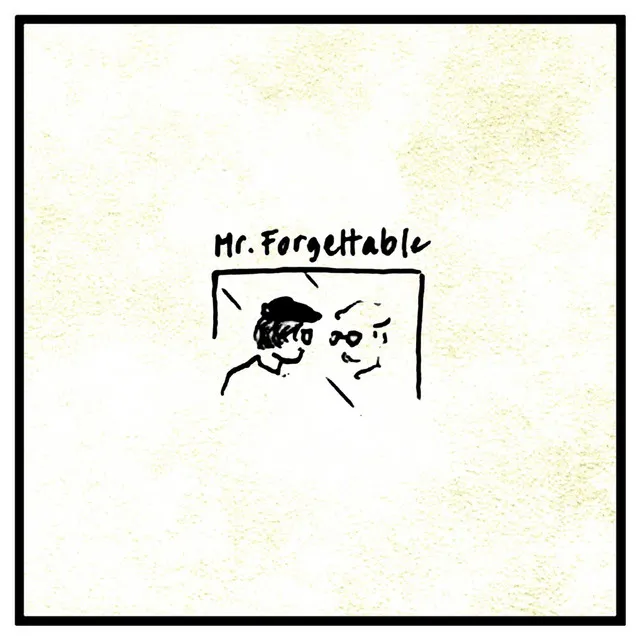 Mr. Forgettable • Cały album • Wszystkie utwory • Wykonawca