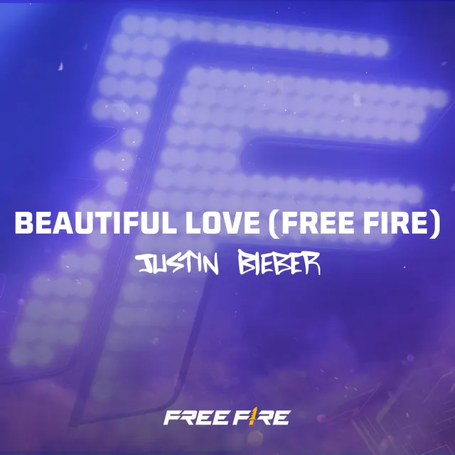 Beautiful Love (Free Fire) • Cały album • Wszystkie utwory • Wykonawca