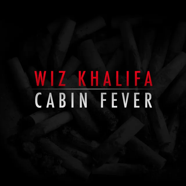 Cabin Fever • Cały album • Wszystkie utwory • Wykonawca