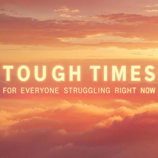 Tough Times • Cały album • Wszystkie utwory • Wykonawca