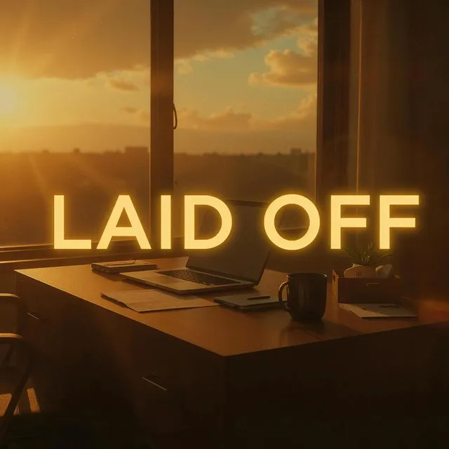 Laid Off • Cały album • Wszystkie utwory • Wykonawca