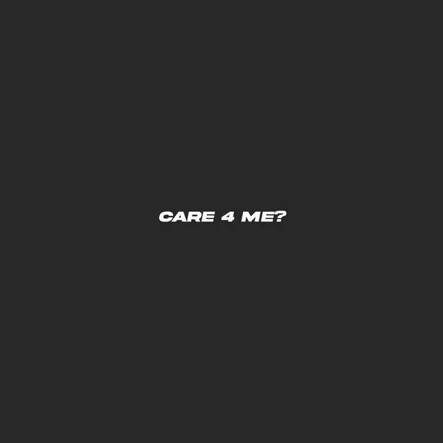 CARE 4 ME? • Cały album • Wszystkie utwory • Wykonawca