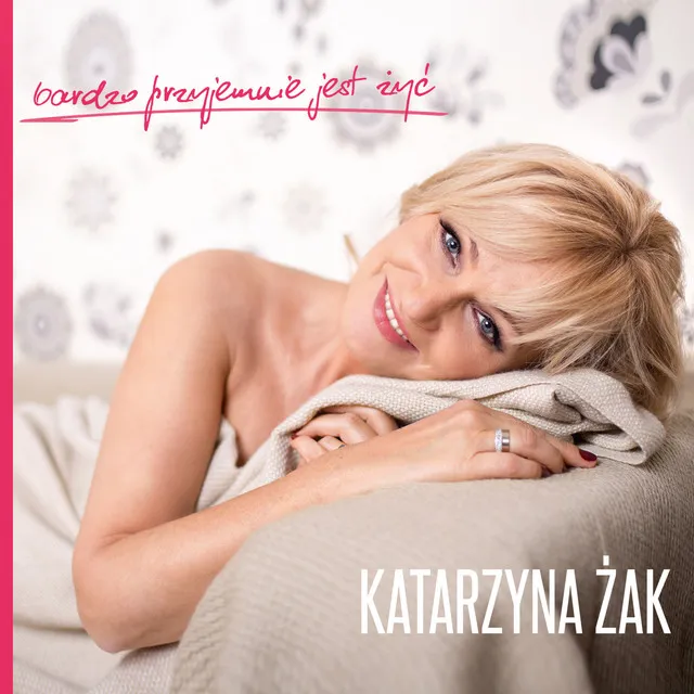 Bardzo przyjemnie jest żyć • Cały album • Wszystkie utwory • Wykonawca