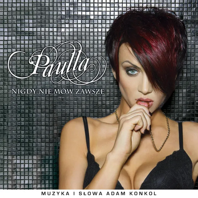 Nigdy Nie Mow Zawsze (Vol. 2) • Cały album • Wszystkie utwory • Wykonawca