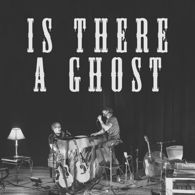 Is There a Ghost (Live Acoustic) • Cały album • Wszystkie utwory • Wykonawca