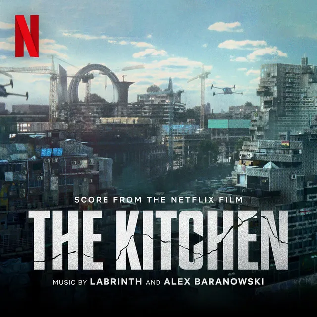 The Kitchen (Score from the Netflix Film) • Cały album • Wszystkie utwory • Wykonawca