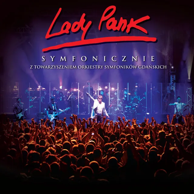 Lady Pank Symfonicznie • Cały album • Wszystkie utwory • Wykonawca