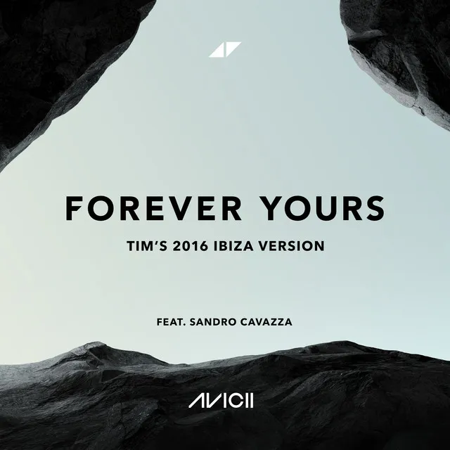 Forever Yours (Tim’s 2016 Ibiza Version) • Cały album • Wszystkie utwory • Wykonawca