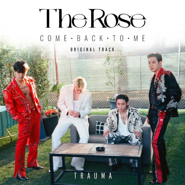 Trauma (From "The Rose: COME BACK TO ME") • Cały album • Wszystkie utwory • Wykonawca