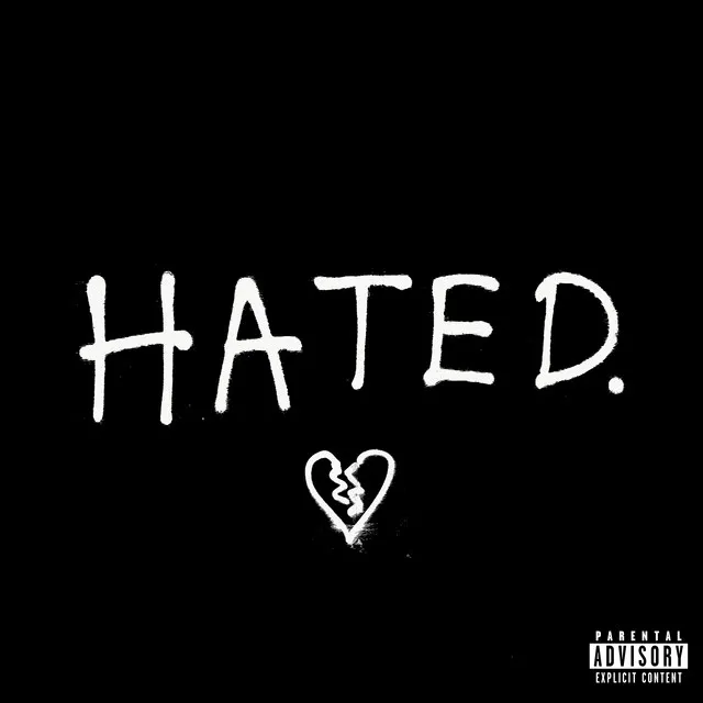 Hated • Cały album • Wszystkie utwory • Wykonawca