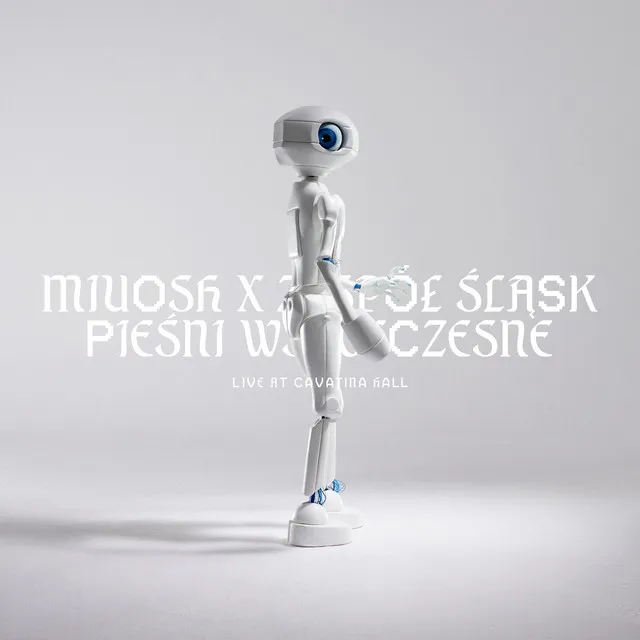 Pieśni Współczesne (live at Cavatina Hall) • Cały album • Wszystkie utwory • Wykonawca