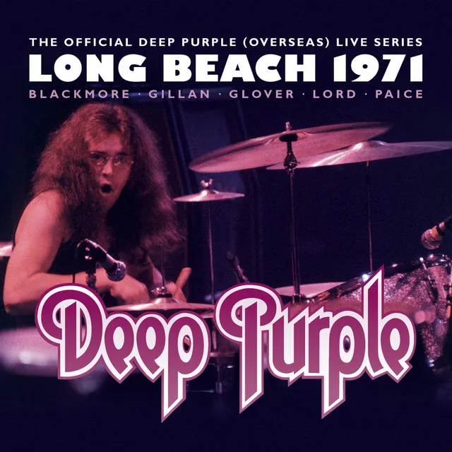 The Official Deep Purple (Overseas) Live Series: Long Beach 1971 • Cały album • Wszystkie utwory • Wykonawca