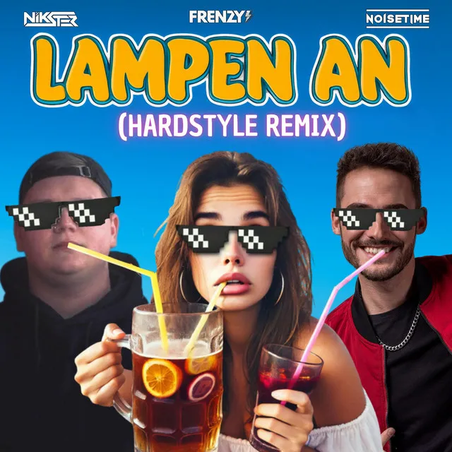 Lampen an (Hardstyle Remix) • Cały album • Wszystkie utwory • Wykonawca
