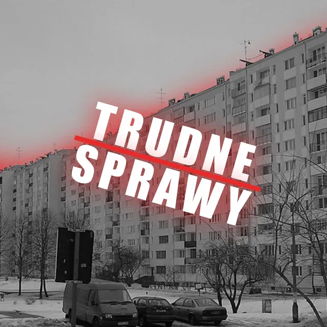 Trudne sprawy • Cały album • Wszystkie utwory • Wykonawca