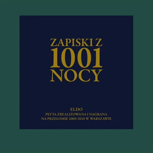 Zapiski z 1001 Nocy • Cały album • Wszystkie utwory • Wykonawca