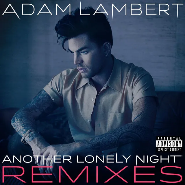 Another Lonely Night (Remixes) • Cały album • Wszystkie utwory • Wykonawca