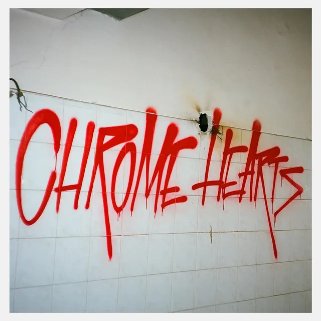 Chrome Hearts / • Cały album • Wszystkie utwory • Wykonawca