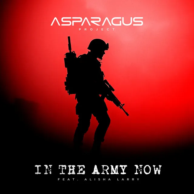 In the Army Now • Cały album • Wszystkie utwory • Wykonawca