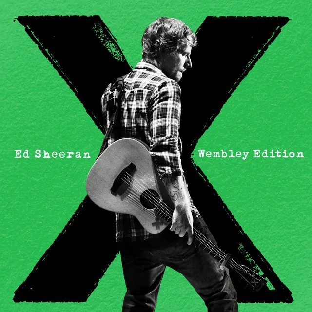 x (Wembley Edition) • Cały album • Wszystkie utwory • Wykonawca