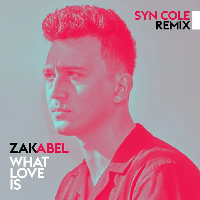 What Love Is (Syn Cole Remix) • Cały album • Wszystkie utwory • Wykonawca