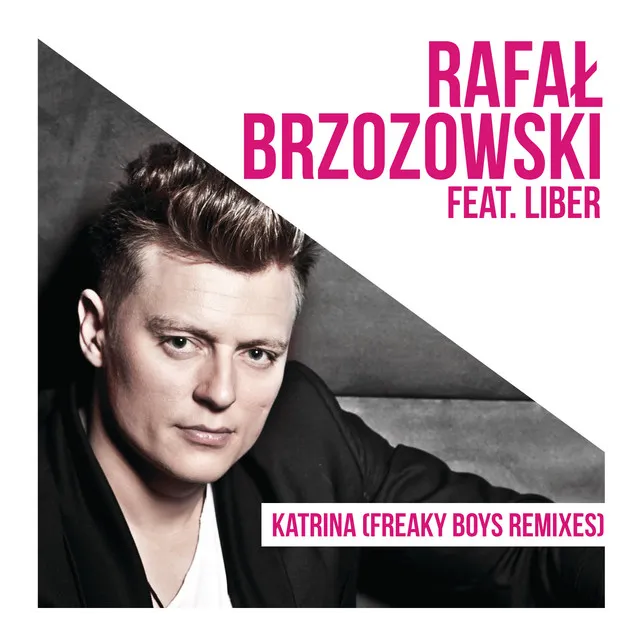 Katrina (Freaky Boys Remixes) • Cały album • Wszystkie utwory • Wykonawca