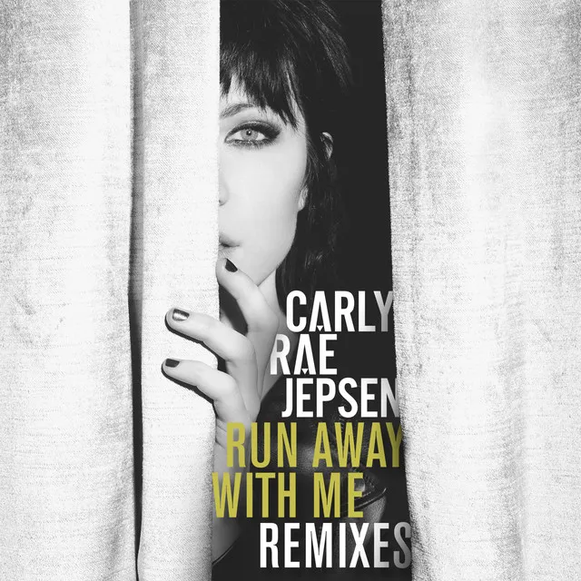 Run Away With Me (Remixes) • Cały album • Wszystkie utwory • Wykonawca
