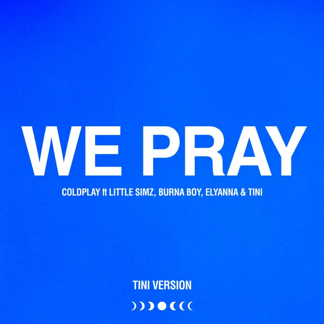 WE PRAY (TINI Version) • Cały album • Wszystkie utwory • Wykonawca