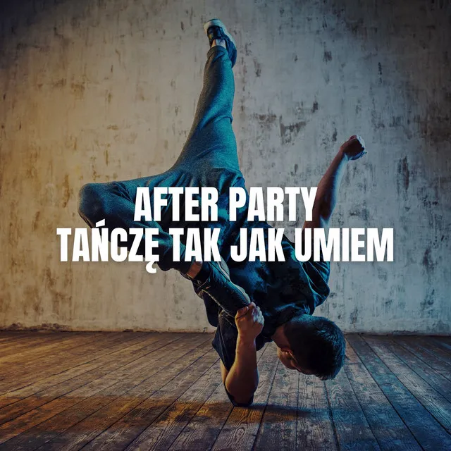 Tańczę tak jak umiem (Radio Edit) • Cały album • Wszystkie utwory • Wykonawca