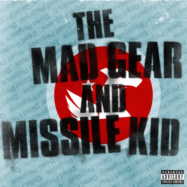 The Mad Gear and Missile Kid EP • Cały album • Wszystkie utwory • Wykonawca