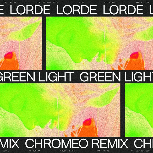 Green Light (Chromeo Remix) • Cały album • Wszystkie utwory • Wykonawca