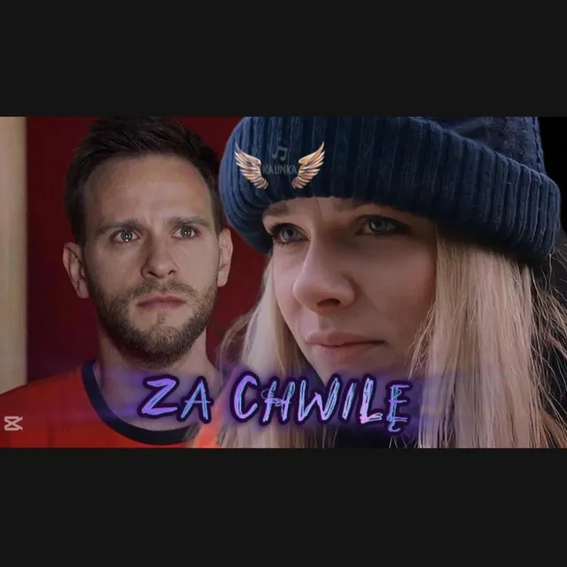 Za Chwilę • Cały album • Wszystkie utwory • Wykonawca