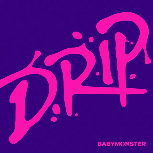 DRIP • Cały album • Wszystkie utwory • Wykonawca