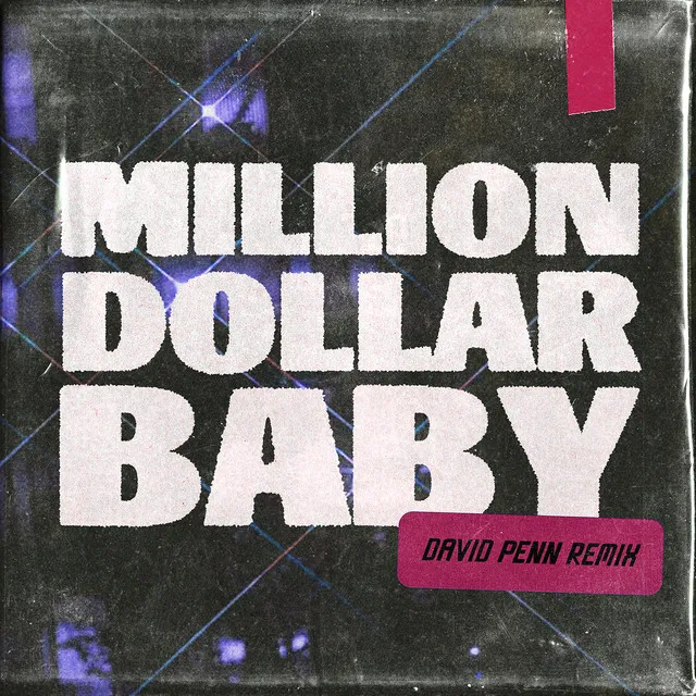 Million Dollar Baby (David Penn Remix) • Cały album • Wszystkie utwory • Wykonawca