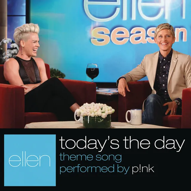 Today's The Day (From "The Ellen DeGeneres Show") • Cały album • Wszystkie utwory • Wykonawca