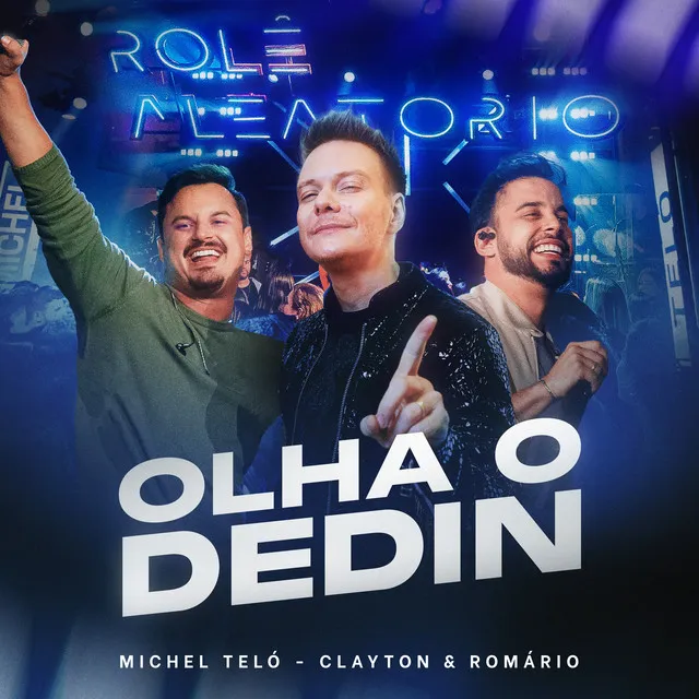 Olha O Dedin (Ao Vivo) • Cały album • Wszystkie utwory • Wykonawca