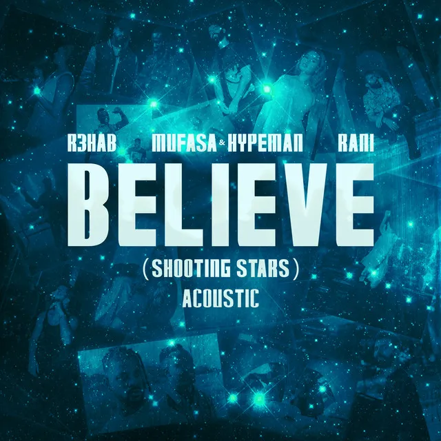 Believe (Shooting Stars) [Acoustic] • Cały album • Wszystkie utwory • Wykonawca
