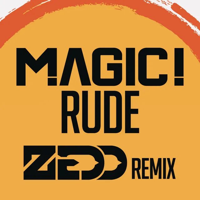 Rude (Zedd Remix) • Cały album • Wszystkie utwory • Wykonawca