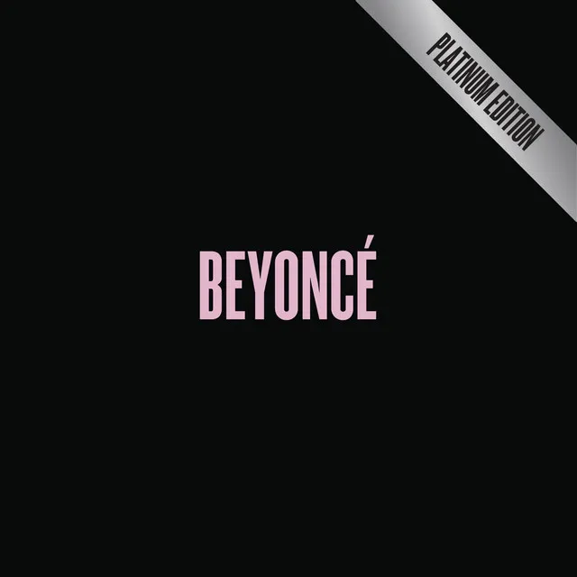 BEYONCÉ [Platinum Edition] • Cały album • Wszystkie utwory • Wykonawca