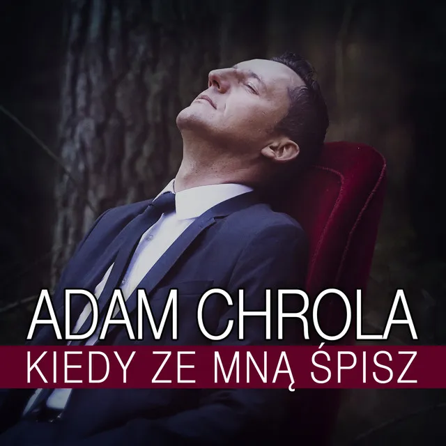 Kiedy ze Mną Śpisz • Cały album • Wszystkie utwory • Wykonawca