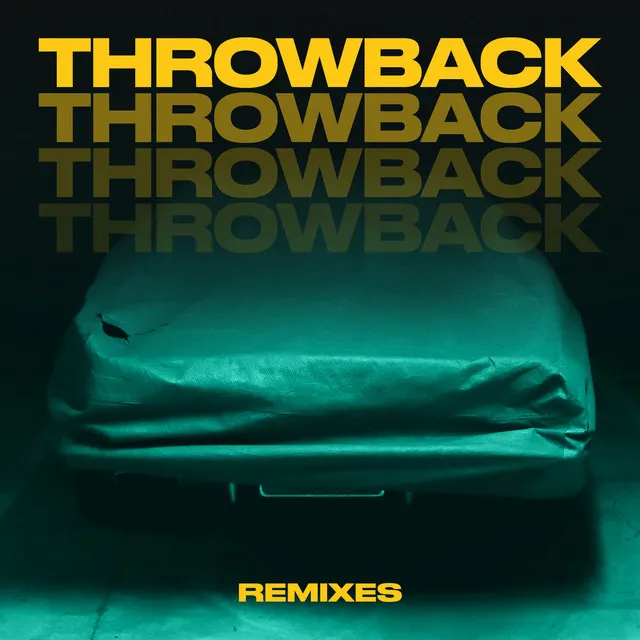 Throwback (Remixes) • Cały album • Wszystkie utwory • Wykonawca